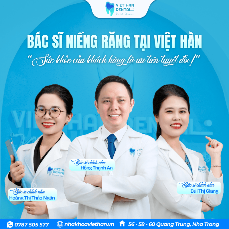 Đội ngũ bác sĩ niềng răng tại Nha khoa Việt Hàn